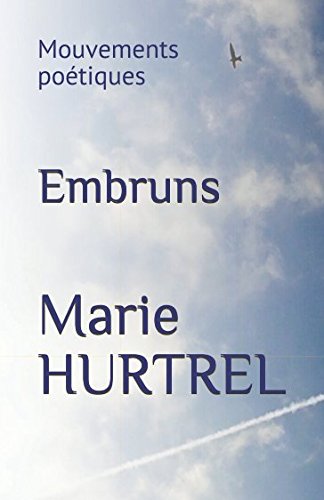 Embruns. Marie HURTREL