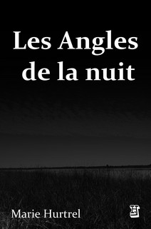 Les Angles de la nuit | Marie Hurtrel | Poésie