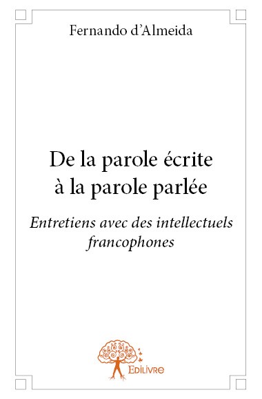 De la parole écrite à la parole parlée